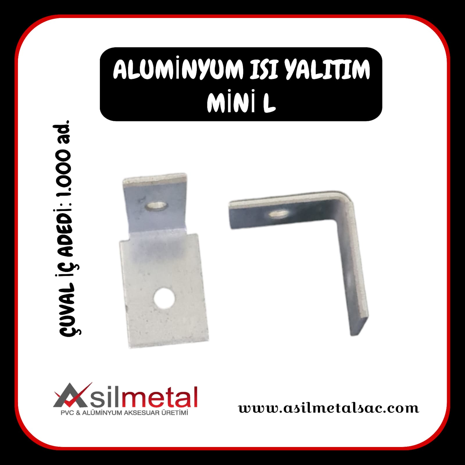 Aluminyum Isı Yalıtım Mini L